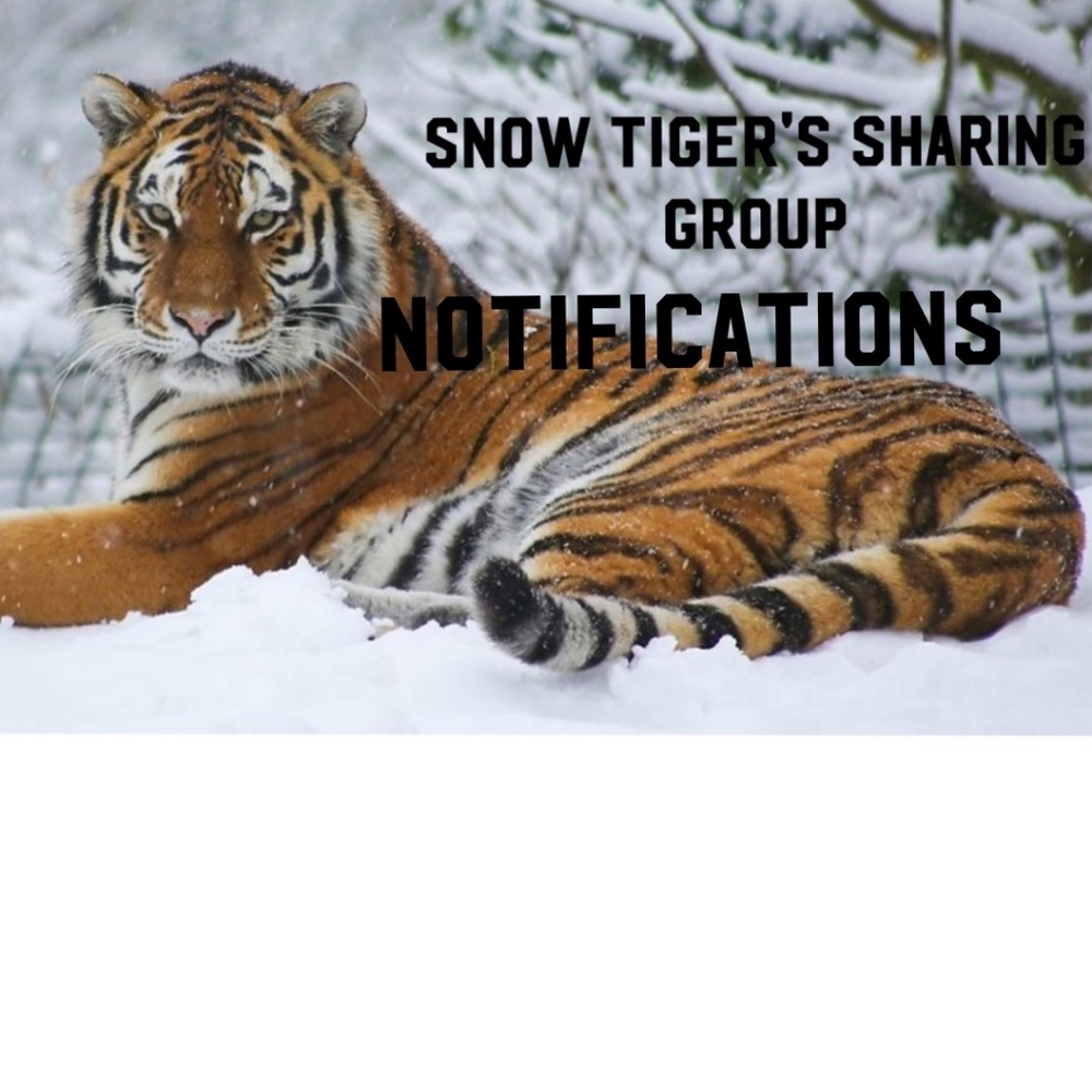 Snow tiger's sharing group notifications 🐅❄